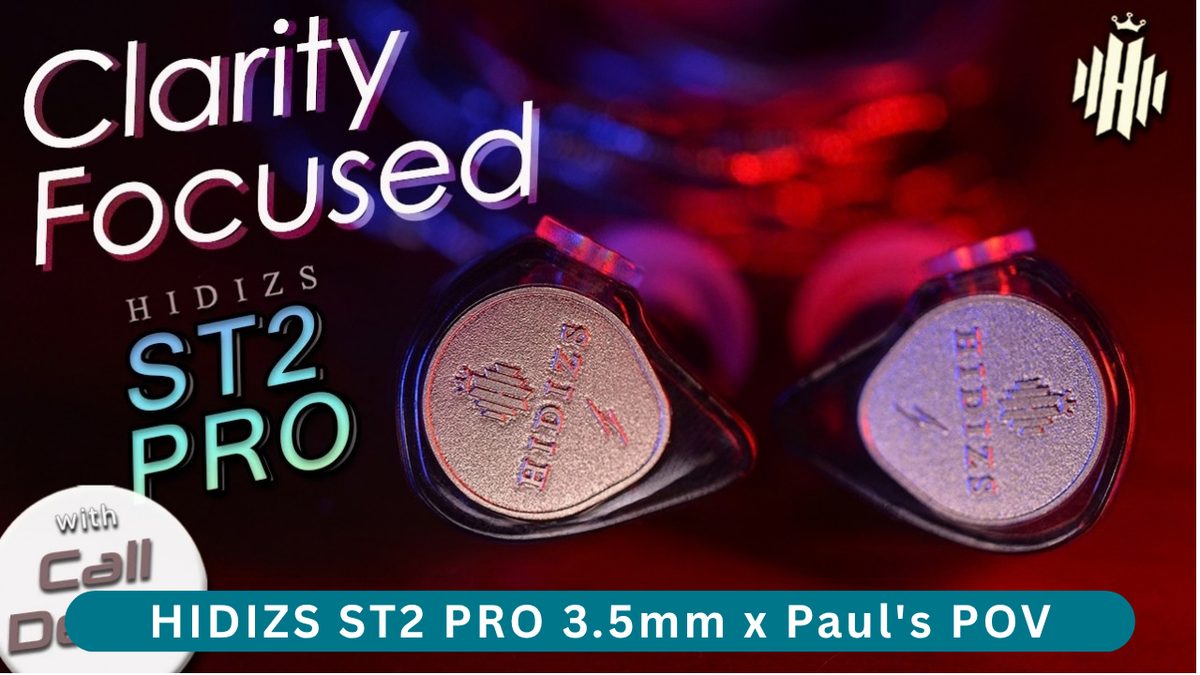 HIDIZS ST2 PRO 3.5mm Review - Paul's POV