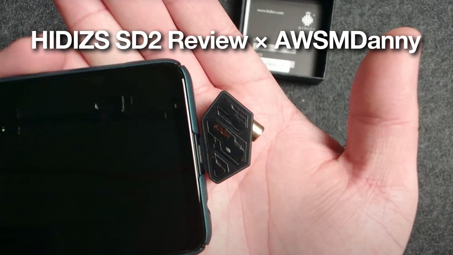 HIDIZS SD2 Review - AWSMDanny