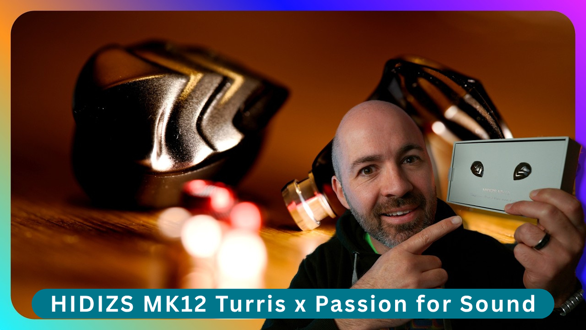 HIDIZS MK12 Turris Aluminum Review - Passion for Sound